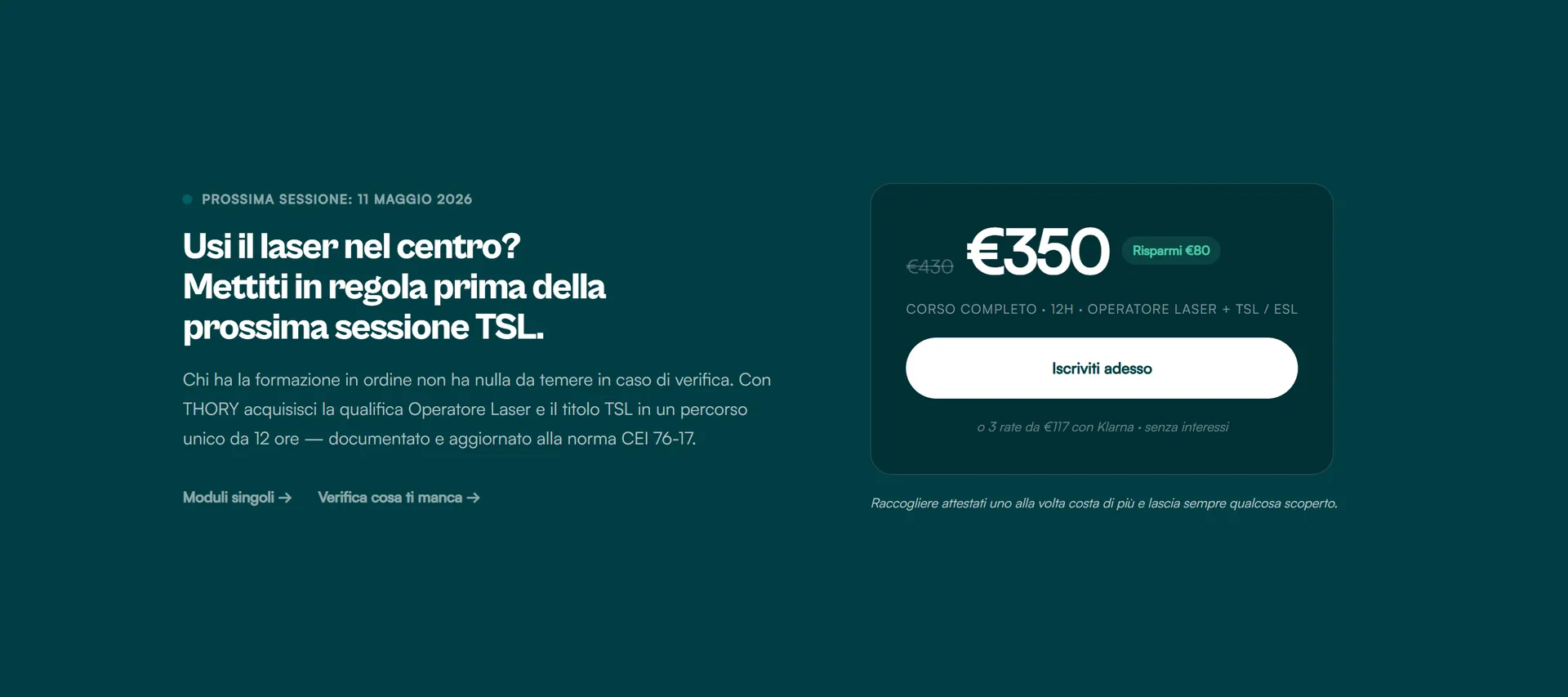 Sezione finale: mettiti in regola prima della prossima sessione TSL, card prezzo 350 euro
