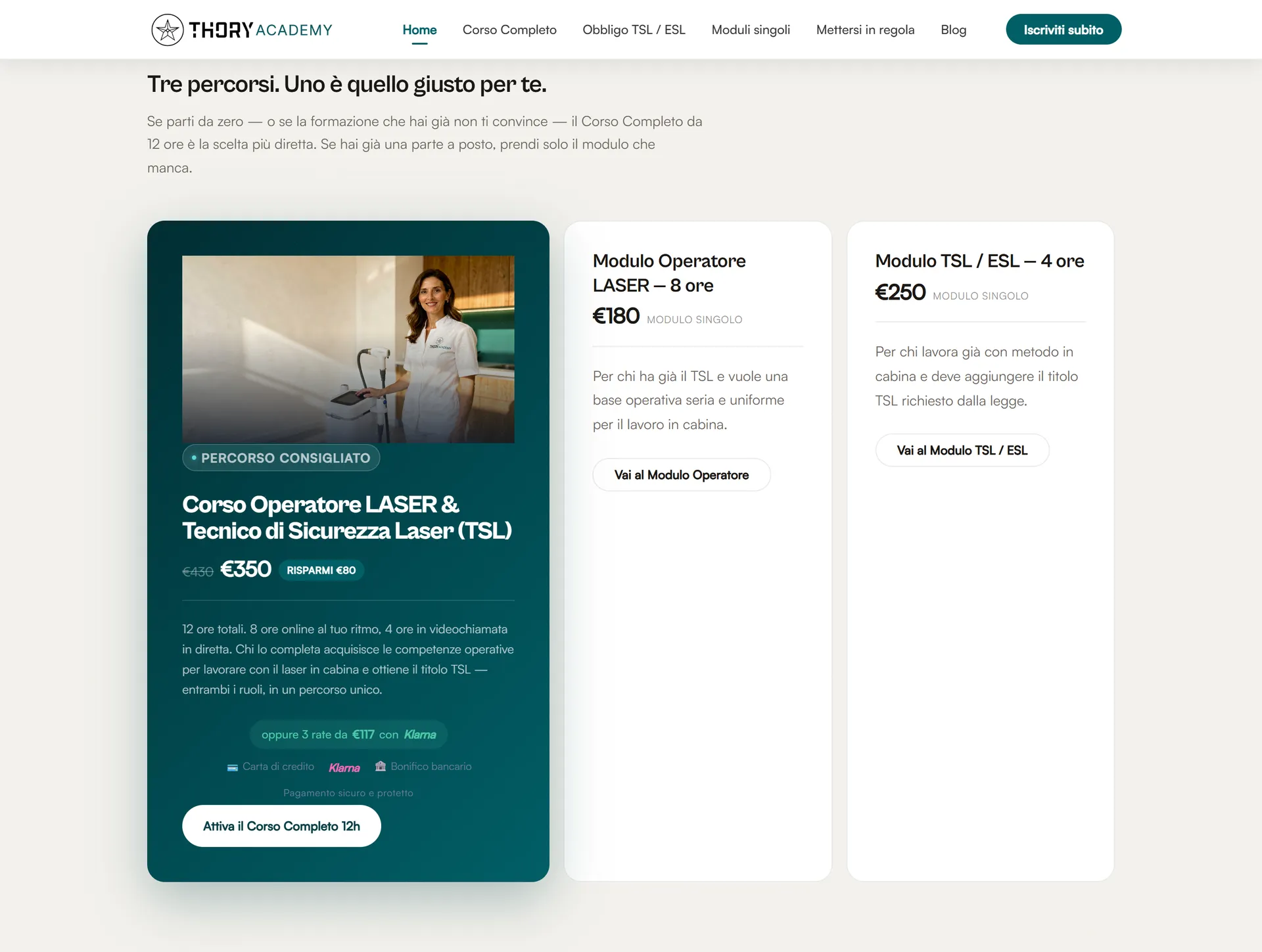 Tre percorsi: corso completo 12 ore a 350 euro, modulo operatore 180 euro, modulo TSL 250 euro